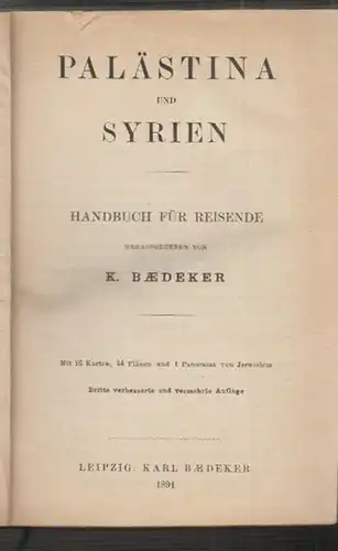 Palästina und Syrien. Handbuch für Reisende. BAEDEKER, Karl (Hrsg.).