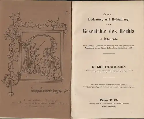 Über die Bedeutung und Behandlung der Geschichte des Rechts in Österreich. Zwei