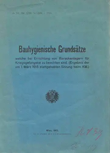 Bauhygienische Grundsätze welche bei Errichtung von Barackenlagern für Kriegsgef