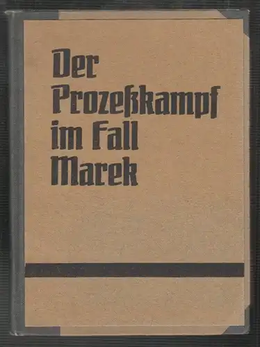 Der Prozeßkampf im Fall Marek mit Einleitung und den Plaidoyers. LENNHOFF, Arthu