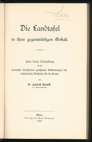 Die Landtafel in ihrer gegenwärtigen Gestalt. Eine kurze Darstellung der die Lan