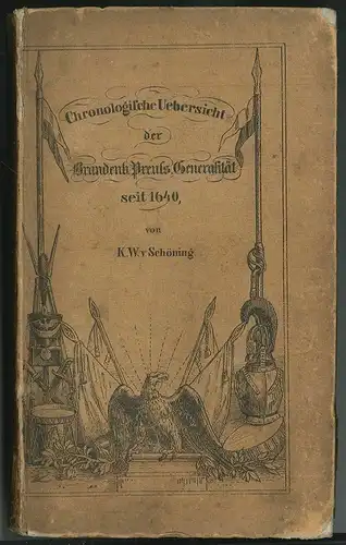 Die Generale der Chur-Brandenburgischen und Königlich Preußischen Armee von 1640
