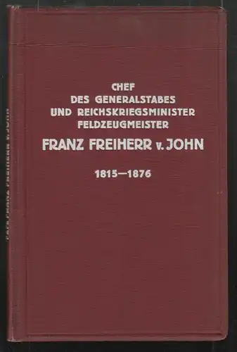 Chef des Generalstabes und Reichskriegsminister Feldzeugmeister Franz Freiherr v