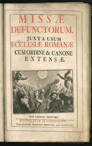 Missae Defunctorum, juxta usum ecclesiae romanae, cum ordine & canone extensae.