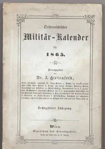 Oesterreichischer Militär-Kalender für 1865. HIRTENFELD, J. (Hrsg.).