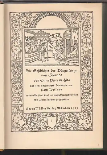 Die Geschichte der Bürgerkriege von Granada. Aus dem Span. übertr. v. Paul Weila