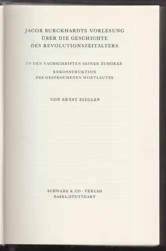 Jacob Buckhardts Vorlesung über die Geschichte des Revolutionszeitalters. In den