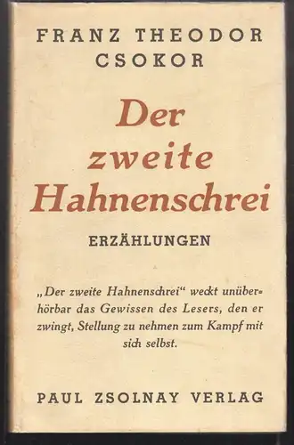 Der zweite Hahnenschrei. Sechs Erzählungen. CSOKOR, Franz Theodor.
