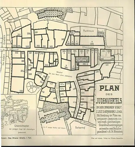 Das Wiener Ghetto. Seine Häuser und seine Bewohner. I. Das Judenviertel in der I