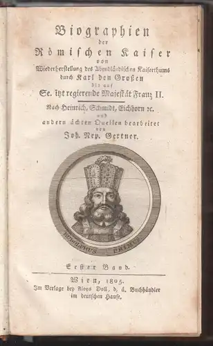 Biographien der Römischen Könige und Kaiser von der Erbauung der Stadt Rom bis z