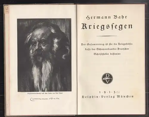 Kriegssegen. Der Gesamtertrag ist für die Kriegshilfskasse des Schutzverbundes D