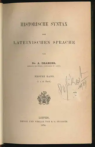 Historische Syntax der lateinischen Sprache. DRAEGER, A.