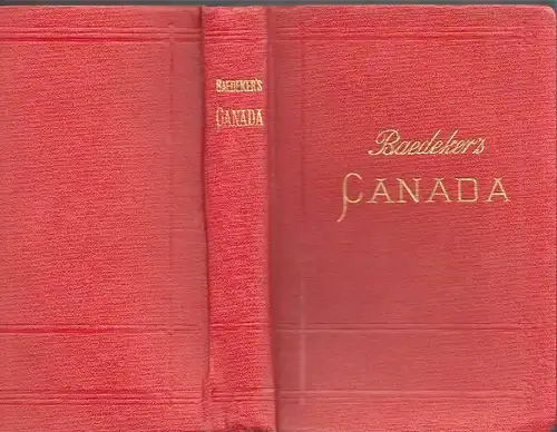 BAEDEKER, The Dominion of Canada with... 1907