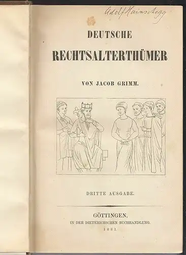 Deutsche Rechtsalterthümer. GRIMM, Jacob.