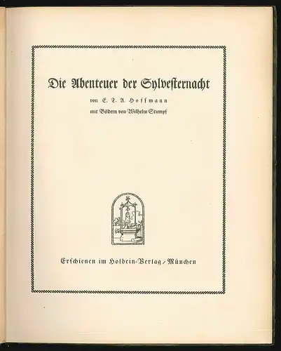 Die Abenteuer in der Sylvesternacht. Mit Bildern von Wilhelm Stumpf. HOFFMANN, E