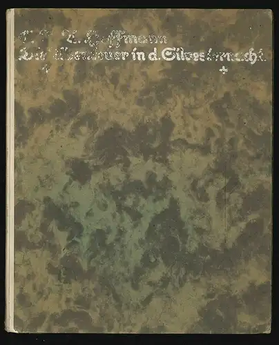 Die Abenteuer in der Sylvesternacht. Mit Bildern von Wilhelm Stumpf. HOFFMANN, E