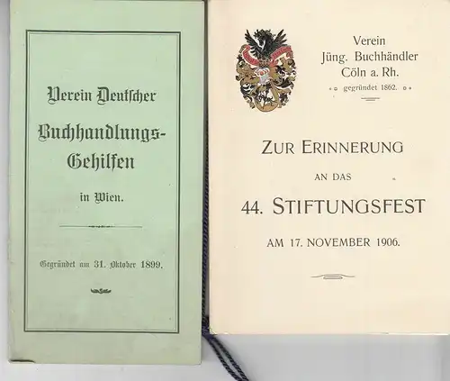 Zur Erinnerung an das 44. Stiftungsfest am 17. November 1906. Verein Jüng. Buchh