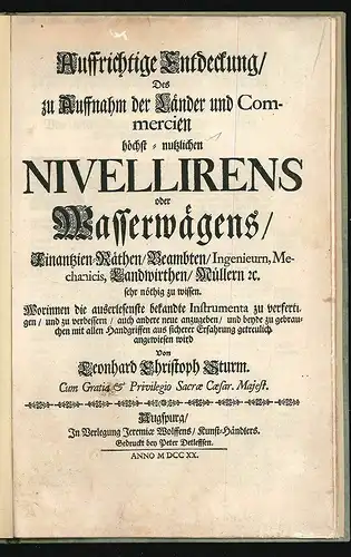 Auffrichtige Entdeckung, des zu Auffnahm der Länder und Commercien höchst-nutzli