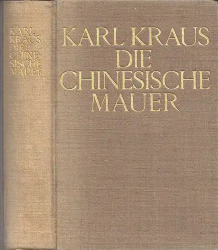 Die chinesische Mauer. KRAUS, Karl.