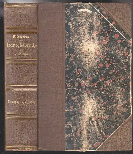 Wörterbuch der Handelssprache. Deutsch-Englisch. EITZEN, F(riedrich) W(ilhelm).