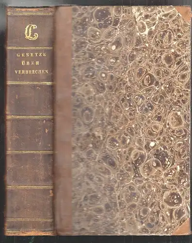 Gesetzbuch über Verbrechen und schwere Polizey-Uebertretungen.