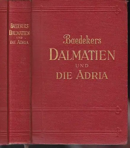 Dalmatien und die Adria. Westliches Südslawien, Bosnien, Budapest, Istrien, Alba