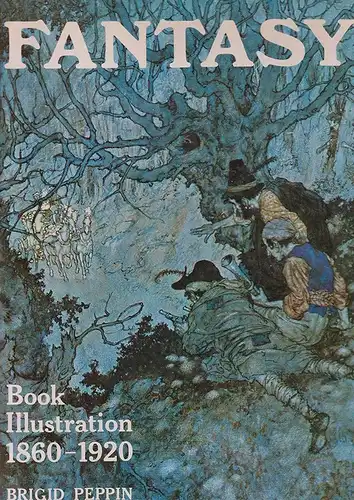 Fantasy. Book Illustrations 1860-1920. PEPIN, Brigid.