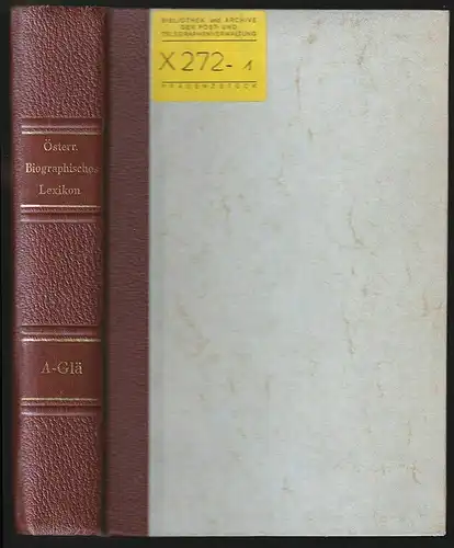 Österreichisches Biographisches Lexikon 1815-1950. Hrsg. v. d. Österr. Akademie