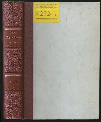 Österreichisches Biographisches Lexikon 1815-1950. Hrsg. v. d. Österr. Akademie 