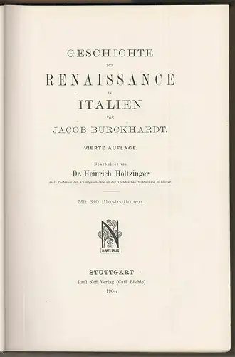 Geschichte der Renaissance in Italien. Bearbeitet von Heinrich Holtzinger. BURCK