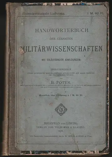 Handwörterbuch der gesamten militärwissenschaften mit erläuternden Abbildungen. 