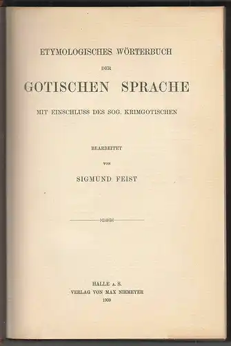 Etymologisches Wörterbuch der gotischen Sprache. Mit Einschluss des sog. Krimgot