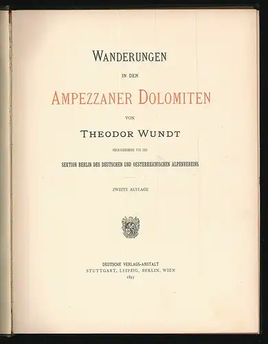 Wanderungen in den Ampezzaner Dolomiten. Hrsg. v. d. Sektion Berlin des Deutsche