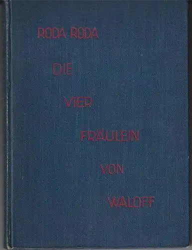 Die vier Fräulein von Waloff. (Slavische Seelen). Neuen Dichtern nacherzählt von