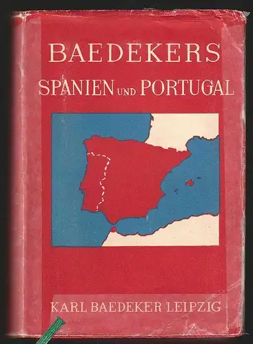 Spanien und Portugal. Handbuch für Reisende. BAEDEKER, Karl.