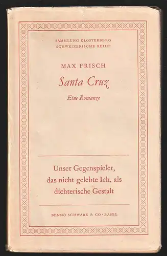 Santa Cruz. Eine Romanze. FRISCH, Max.