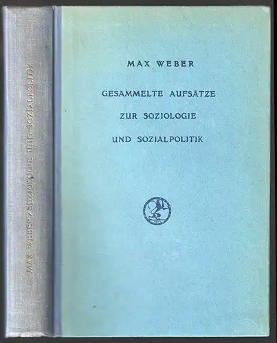Gesammelte Aufsätze zur Soziologie und Sozialpolitik. WEBER, Max.