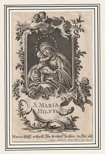 S. Maria Hilff, ertheilt Ihr from(m)e Christen zu Ihr eilt.