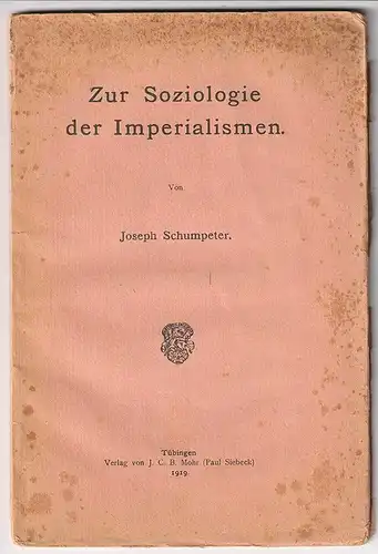 Zur Soziologie der Imperialismen. SCHUMPETER, Joseph.