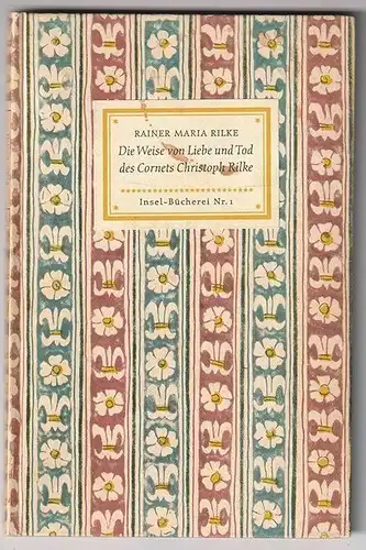 Die Weise von Liebe und Tod des Cornets Christoph Rilke. RILKE, Rainer Maria.