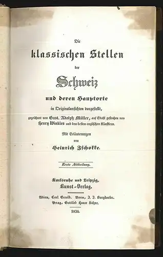 Die klassischen Stellen der Schweiz und deren Hauptorte in Originalansichten dar