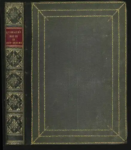 Reise in Ostindien in Briefen an Alexander von Humboldt und Carl Ritter. ORLICH,