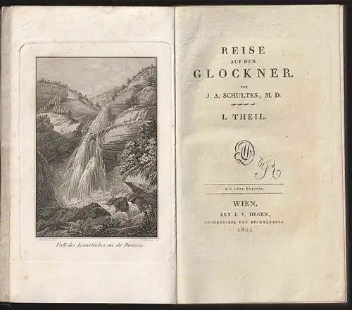 Reise auf den Glockner. SCHULTES, J(oseph) A(ugust).