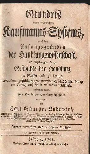 Grundriß eines vollständigen Kaufmanns-Systems, nebst den Anfangsgründen der Han