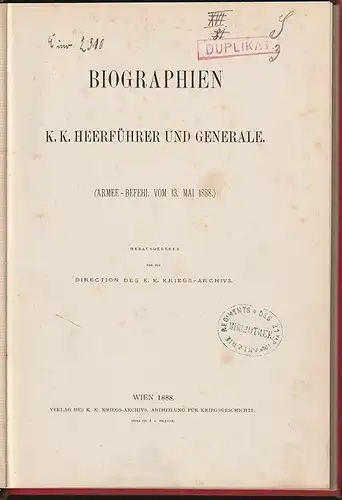 Biographien. K. K. Heerführer und Generale.  (Armee-Befehl vom 13. Mai 1888.). H