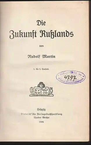 Die Zukunft Rußlands. MARTIN, Rudolf.