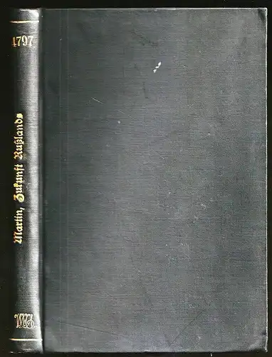 Die Zukunft Rußlands. MARTIN, Rudolf.