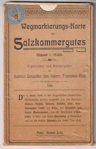 Wegmarkierungskarte des Salzkammergutes. Maßstab 1: 75.000.