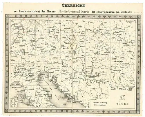 General-Karte des Oesterreichischen Kaiserstaates mit einem grossen Theile der a