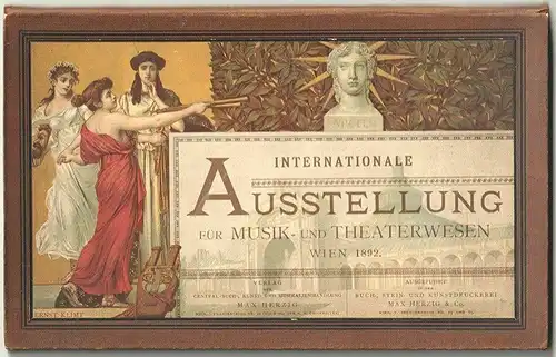 Internationale Ausstellung für Musik- und Theaterwesen Wien 1892.